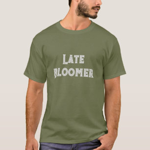 T-shirt Citation de texte de fleur tardive drôle Hommes