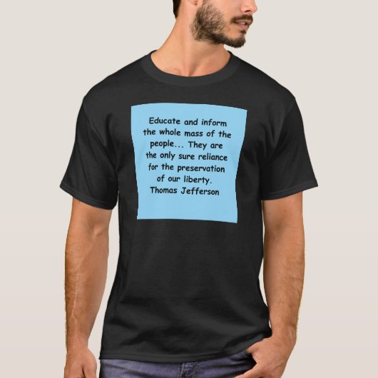 T-shirt citation de Thomas Jefferson (Devant)