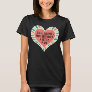 T-shirt Citation de travail social inspiré Coeur mignon R