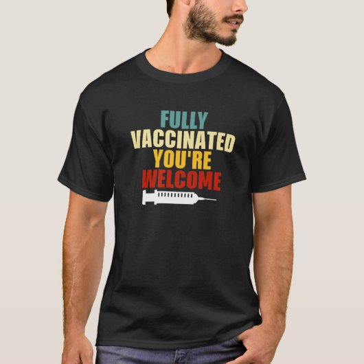 T-shirt Citation de vaccination de bienvenue Vous êtes ent (Devant)