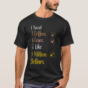 T-shirt Citation de vache J'ai besoin de 3 cafés 6 vaches