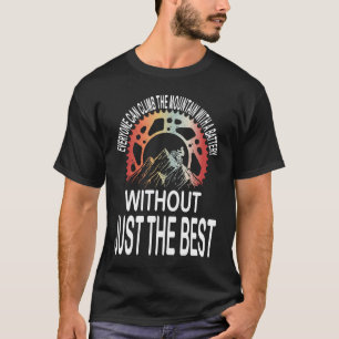 T-shirt Citation de vélo de cycliste motivation vélo de mo