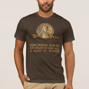 T-shirt Citation de William Penn : Soyez ordonné par Dieu