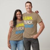 T-shirt Citation d'enseignant Apprendre à répéter fille (Unisexe)