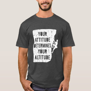 T-shirt Citation d'escalade L'attitude détermine l'altitud