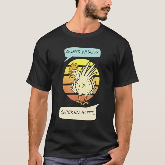 T-shirt Citation Devine Croupion de Poulet (Devant)
