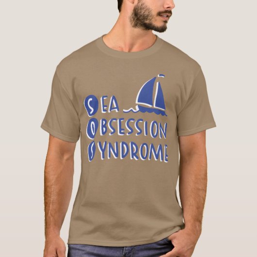 T-shirt Citation d'obsession de mer Citation d'obsession d (Devant)
