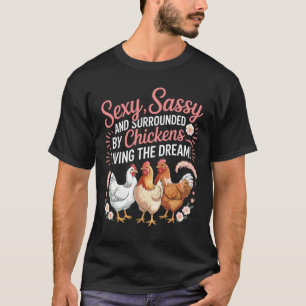 T-shirt Citation drôle d'agriculteur de poulets La vie agr