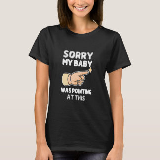 T-shirt Citation drôle de bébé pointant pour les parents