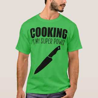 T-shirt Citation drôle de cuisine ami