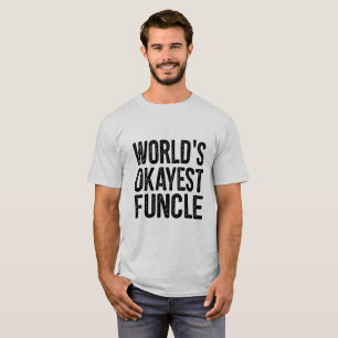 T-shirt Citation drôle de définition d'Okayest Funcle de