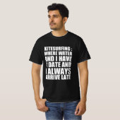 T-shirt Citation drôle de Kite surf (Devant entier)