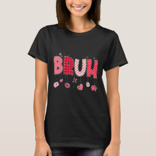 T-shirt Citation drôle de mème Bruh salutation frère adole