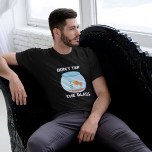 T-shirt Citation drôle de poisson Ne tapez pas sur le verr