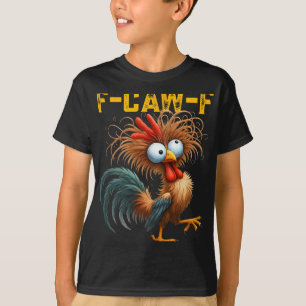 T-shirt Citation drôle de poulet humour F-caw-f Coq Meme F