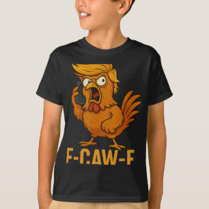 T-shirt Citation drôle de poulet humour F-caw-f Coq Mème N