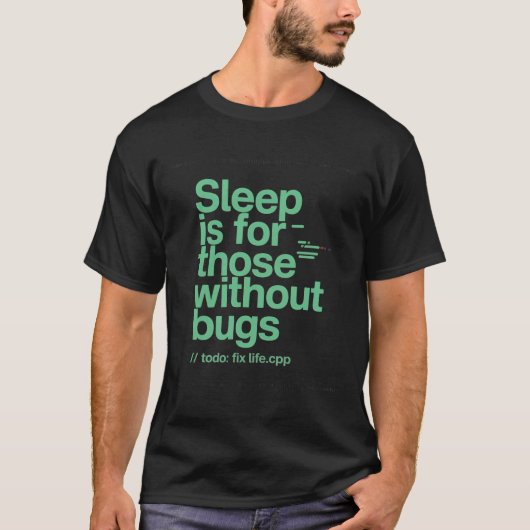 T-shirt Citation drôle de programmeur Q sur le sommeil (Devant)