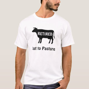 T-shirt Citation drôle de retraite de vache mise au pâtura