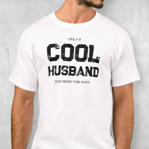 T-shirt Citation drôle en noir et blanc pour un mari cool