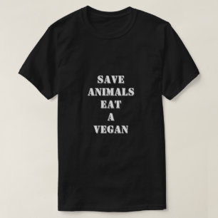 T-shirt Citation drôle humoristique végétalienne