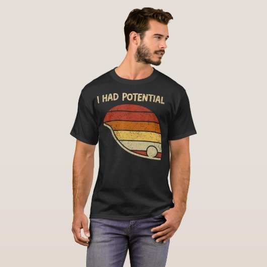 T-shirt Citation drôle J'avais du potentiel en science phy (Devant entier)