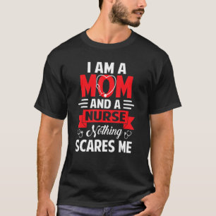 T-shirt Citation Drôle Je Suis Une Mère Et Une Infirmière