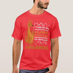 T-shirt Citation drôle Kangaroo Australie Kangaroo