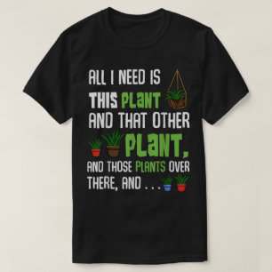 T-shirt Citation drôle pour amateur de plantes Cadeau po