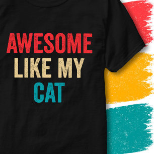T-shirt Citation drôle rétro vintage Génial comme mon chat