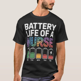 T-shirt Citation drôle sur la vie de batterie d'infirmière