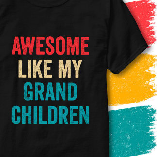 T-shirt Citation drôle vintage Génial comme mes petits-enf