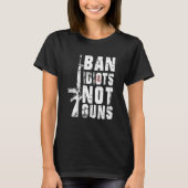 T-shirt Citation du 2e amendement Ban Idiots Not Guns (Devant)