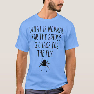 T-shirt Citation du chaos de l'araignée