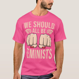 T-shirt Citation Du Feminisme Mignon Pour Les Femmes Nous 
