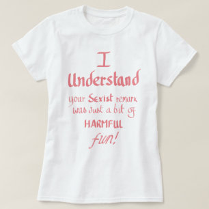 T-shirt Citation Feministe Sarcastique Drôle Rose