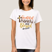 T-shirt Citation Femme Grateful Thankful Blessed (Devant)