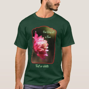 T-shirt Citation Fleur Inspirante Une Journee A La Fois
