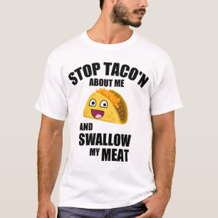 T-shirt Citation hilare de taco : Avalez ma viande