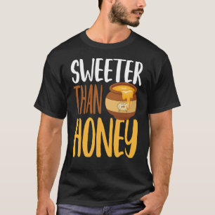 T-shirt Citation humoristique d'apiculture au miel plus do
