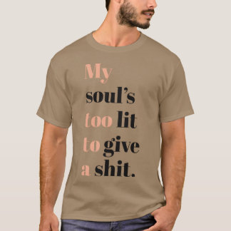 T-shirt citation inspirante drôle