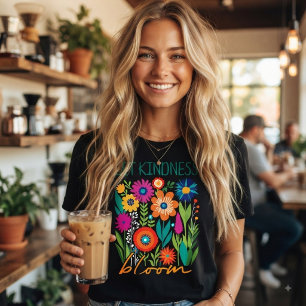 T-shirt Citation Inspirante : La Gentillesse Fait Fleurir