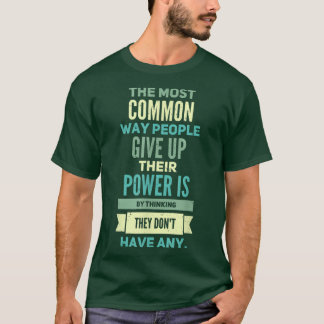 T-shirt Citation inspirante pour autonomiser les gens Moti