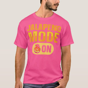 T-shirt Citation Mode Jalapeno Activé Pour Un Amant De Pim