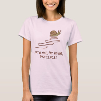 T-shirt Citation Motivante de Patience Escargot Mignon