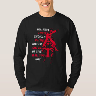 T-shirt Citation Motivationnelle Bull Riding Rodeo