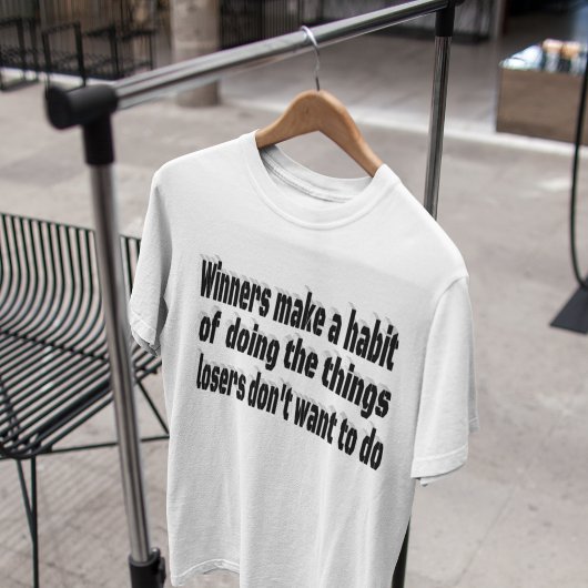 T-shirt Citation Motivationnelle des gagnants perdants