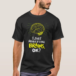 T-shirt Citation Neurologie Neuroscience Infirmière Neuro