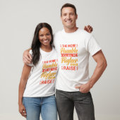 T-shirt Citation : Plus vous êtes humble, plus vous vous é (Unisexe)