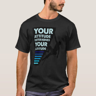 T-shirt Citation Positive Pour L'Attitude Des Monteurs Dét
