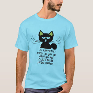 T-shirt citation proteste chat noir portent malheur contre